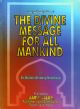 The Divine Message for all Mankind