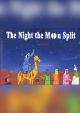 The Night The Moon Split - English