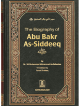 The Biography of Abu Bakr as Siddeeq (RA) - English