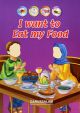 I want to eat my food - S/C - 17x24
