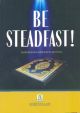 Be Steadfast Eng. s/c 14x21