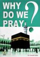 Why Do we Pray?