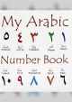 My Arabic Alphabet Book (Numbers) - English