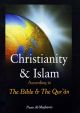 Christianity and Islam: According to the Bible and the Quran