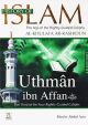 History of Islam - Uthman bin Affan - Eng.