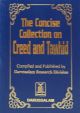 The Concise Collection on Creed and Tauhid - (Softcover)