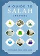 A Guide to Salah (Prayer) - English