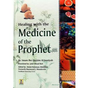 Healing with The Medicine of The Prophet