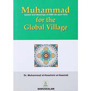 Muhammad PBUH for the Global Village