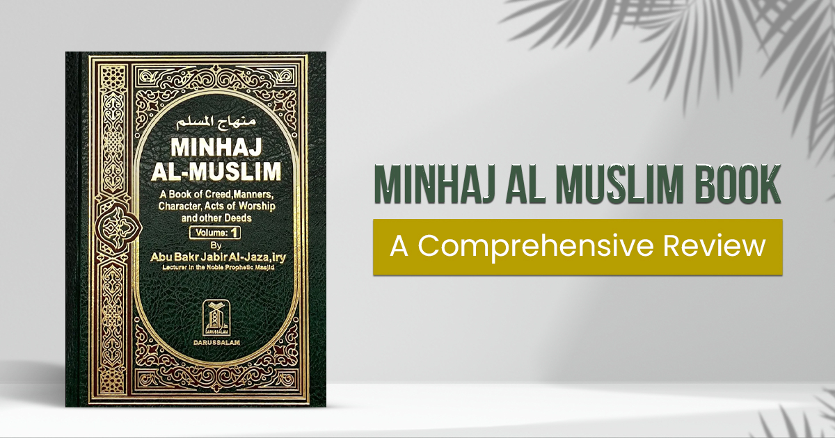 Overview of the Book “Minhaj Al Muslim 2 Volume Set”